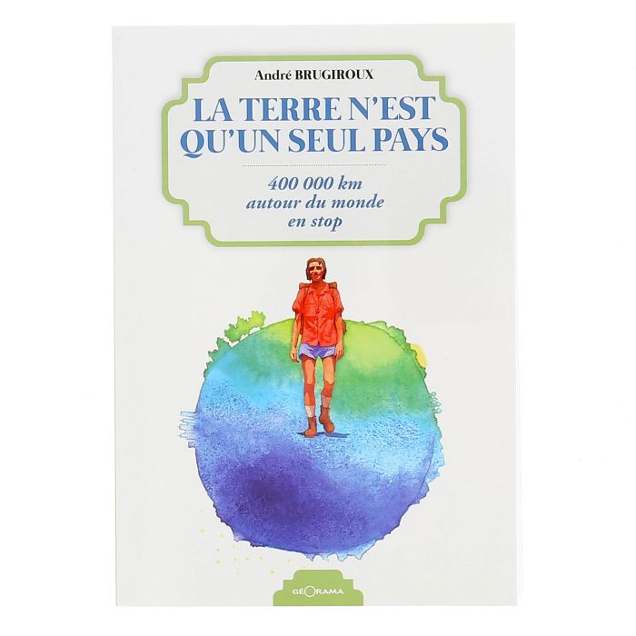 LA TERRE N'EST QU'UN SEUL PAYS