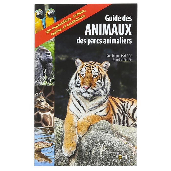 GUIDE DES ANIMAUX PARCS ANIMALIERS