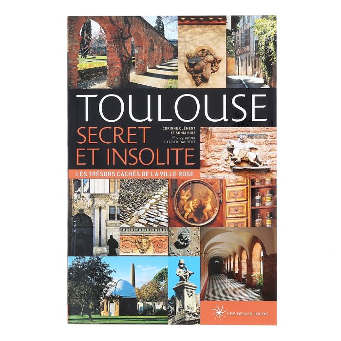 TOUL TOULOUSE SECRET INSOLITE <10171320