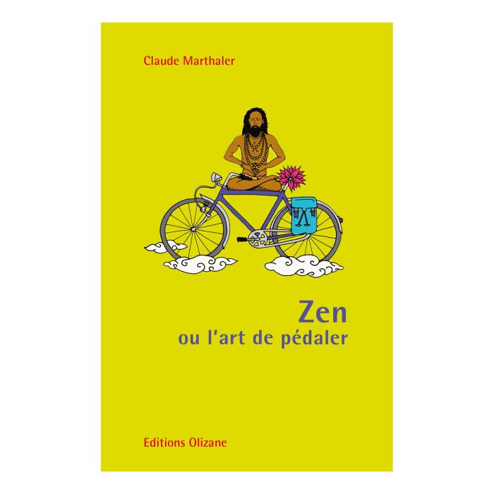 ZEN OU L'ART DE PEDALER