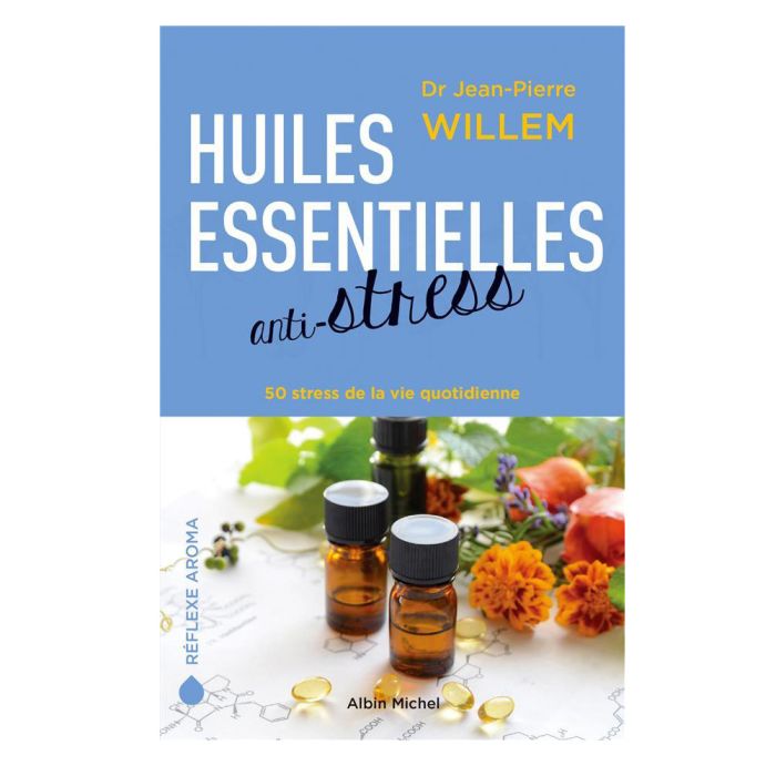 HUILES ESSENTIELLES ANTI STRESS
