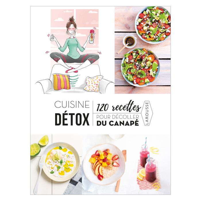 CUISINE DETOX 120 RECETTES