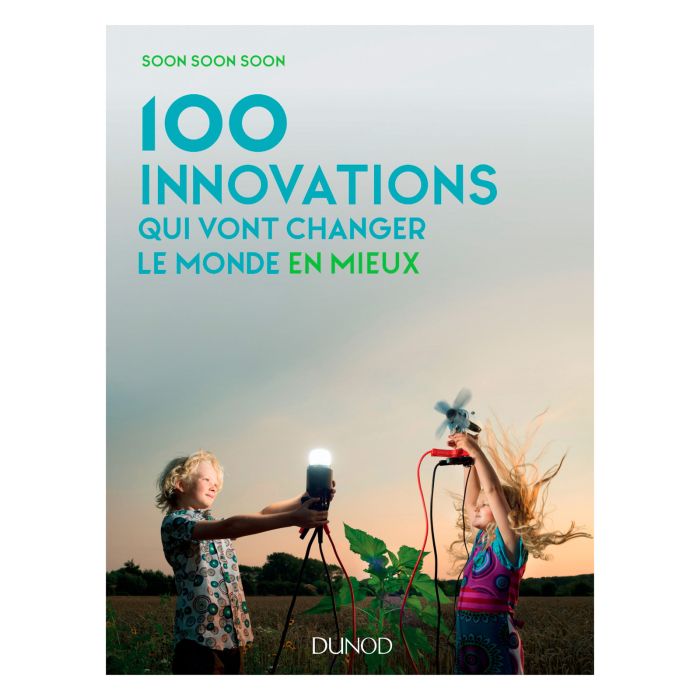 100 INNOVATIONS QUI VONT CHANGER MONDE