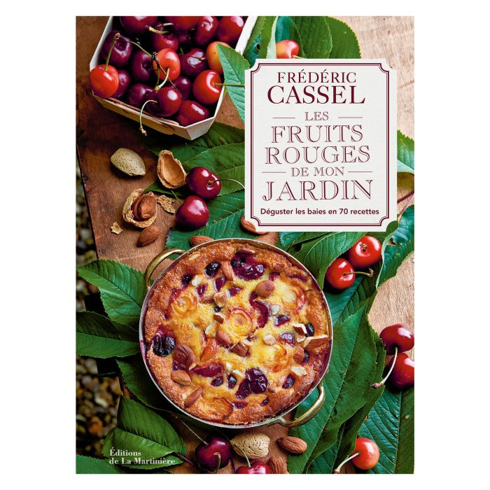 LES FRUITS ROUGES DE MON JARDIN