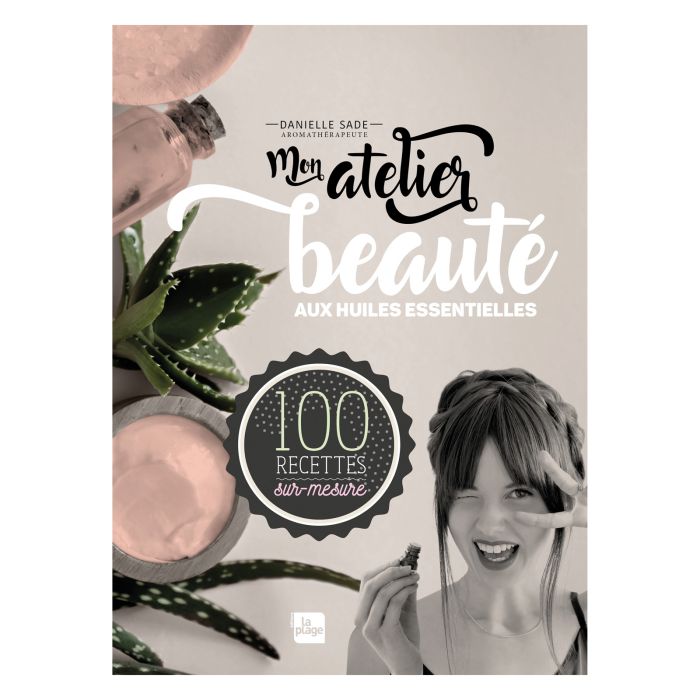 ATELIER BEAUTE AUX HUILES ESSENTIELLES