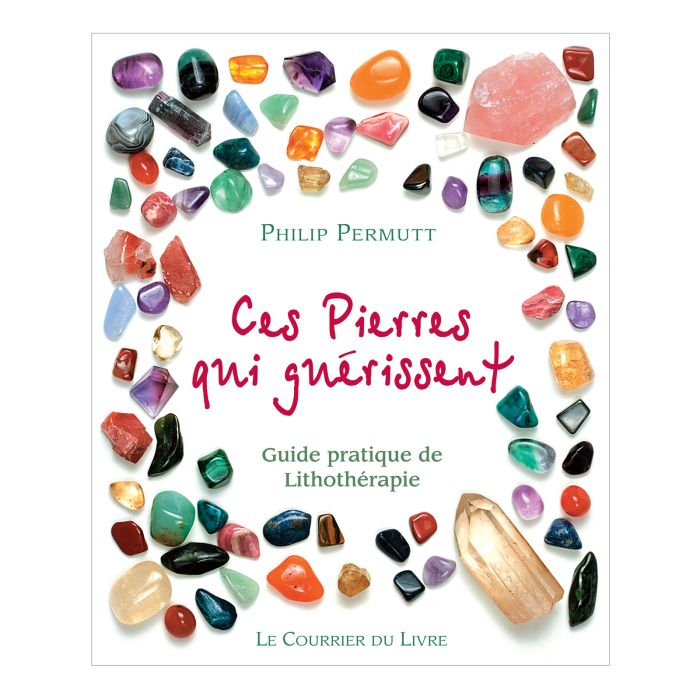 PIERRES GUERISSENT LITHOTHERAPI>10240020