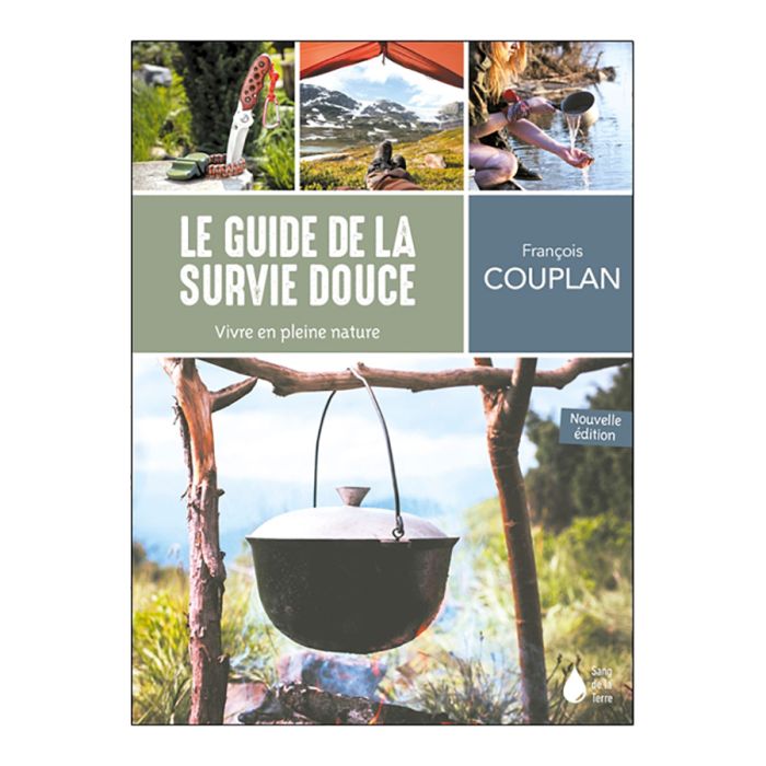 LE GUIDE DE LA SURVIE DOUCE