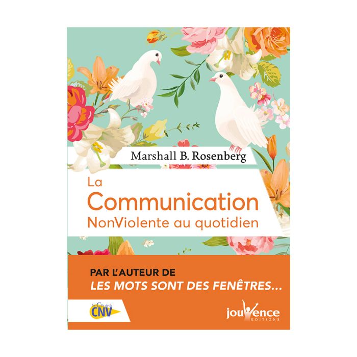 COMMUNICATION NONVIOLENTE AU QUOTIDIEN