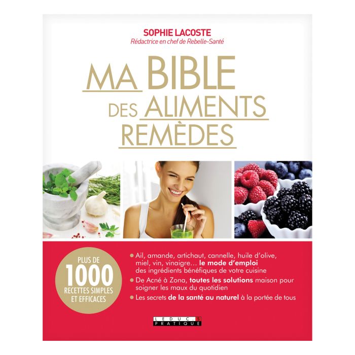 MA BIBLE DES ALIMENTS REMEDES<10219470