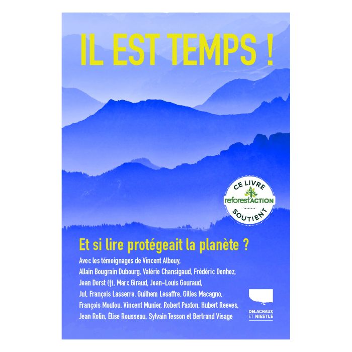 IL EST TEMPS SI LIRE PROTEGEAIT PLANETE