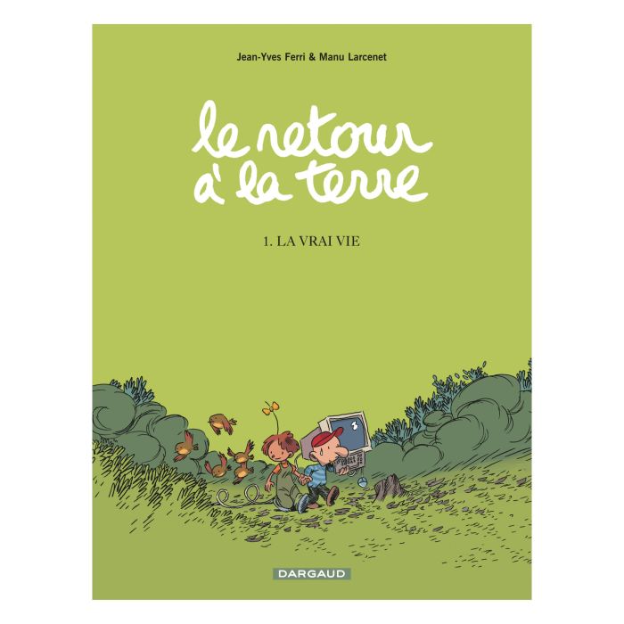 LE RETOUR A LA TERRE 1 LARCENET NO RETUR