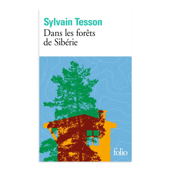 DANS LES FORETS DE SIBERIE TESSON