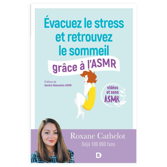 EVACUEZ STRESS ET RETROUVEZ SOMMEIL ASMR