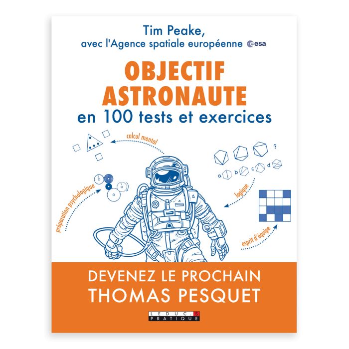 OBJECTIF ASTRONAUTE DEVENEZ PESQUET