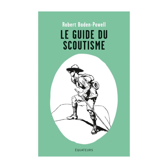 LE GUIDE DU SCOUTISME