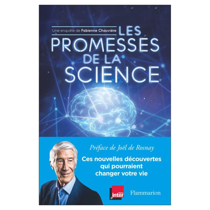 LES PROMESSES DE LA SCIENCE