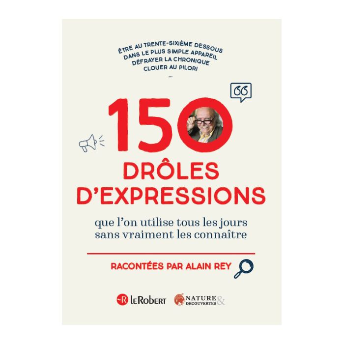 150 DROLES EXPRESSIONS REY EXCLUSIVITE
