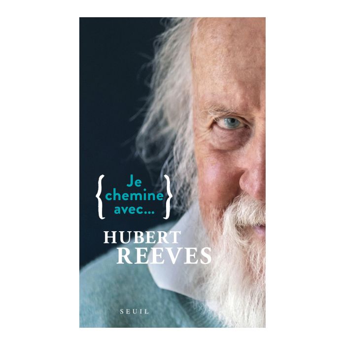 JE CHEMINE AVEC HUBERT REEVES