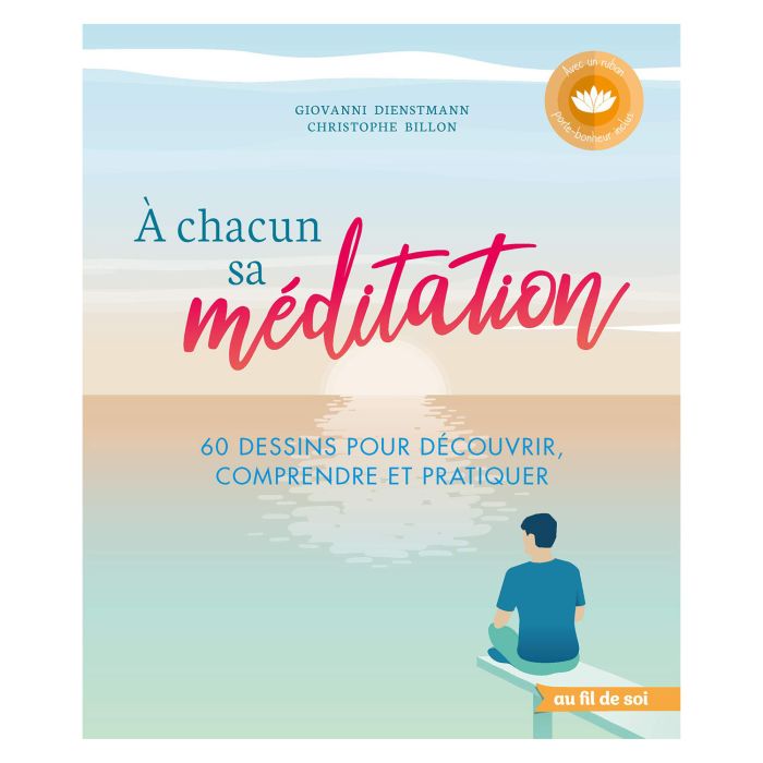 A CHACUN SA MEDITATION