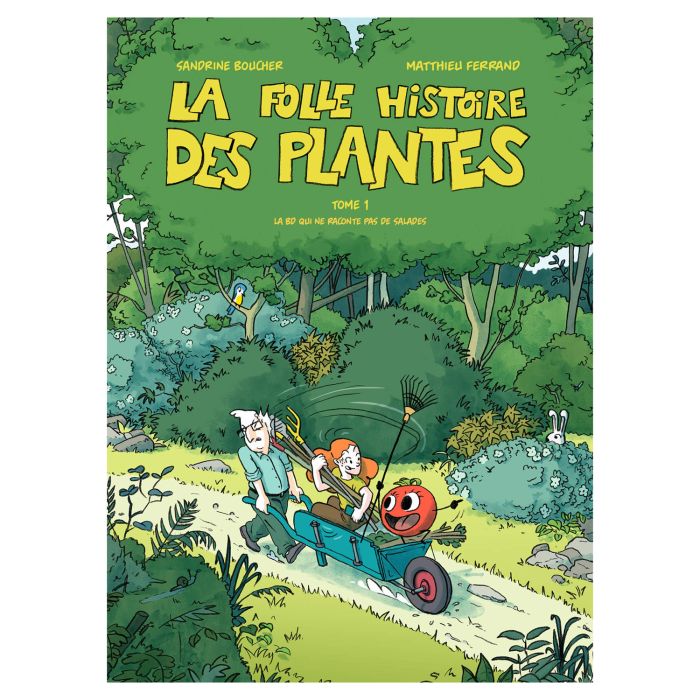 LA FOLLE HISTOIRE DES PLANTES BD