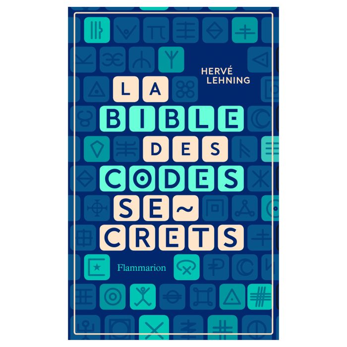 LA BIBLE DES CODES SECRETS