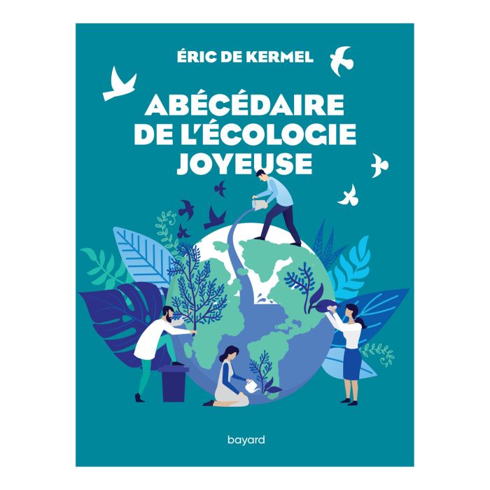 ABECEDAIRE POUR UNE ECOLOGIE JOYEUSE