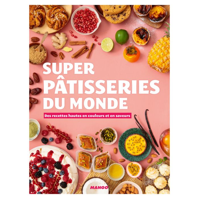 SUPER PATISSERIES DU MONDE