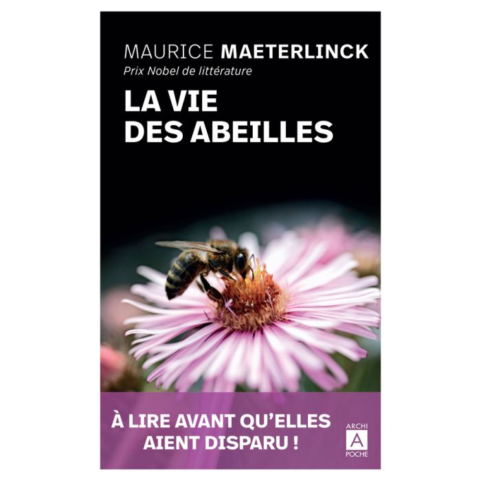 LA VIE DES ABEILLES MAETERLINCK