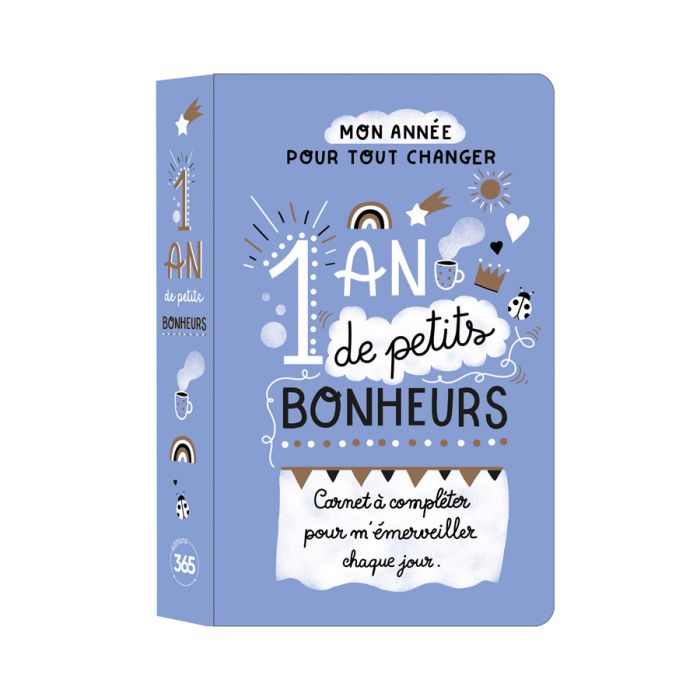 1 AN DE PETITS BONHEURS EXCLUS<10235920
