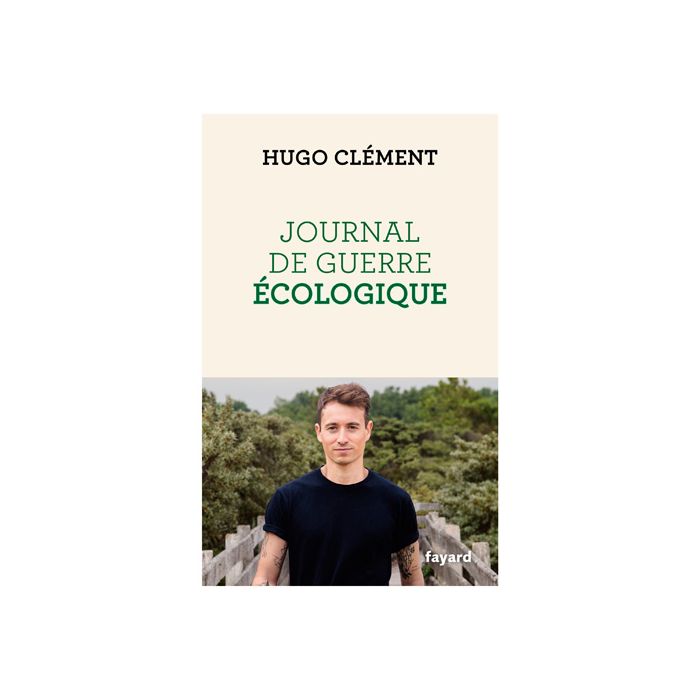 JOURNAL DE GUERRE ECOLOGIQUE CLEMENT