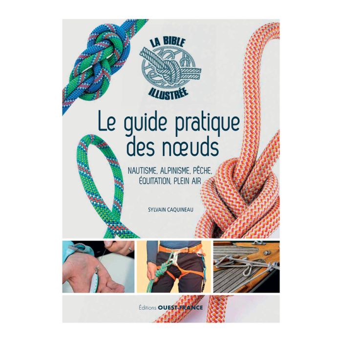 LE GUIDE PRATIQUE DES NOEUDS >10244050