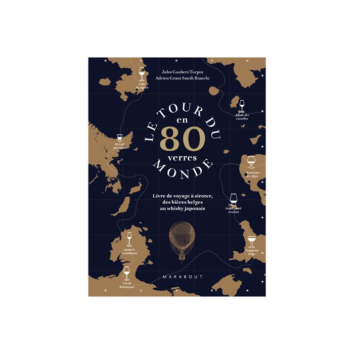 126 LE TOUR DU MONDE EN 80 VERRES