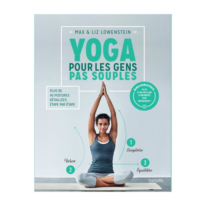 YOGA POUR LES GENS PAS SOUPLES