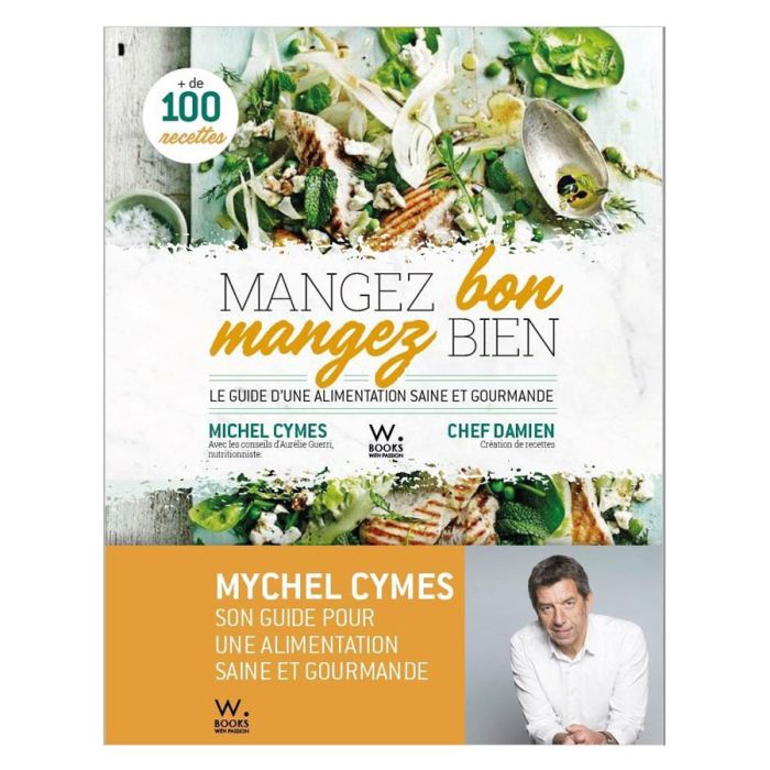MANGEZ BON MANGEZ BIEN CYMES