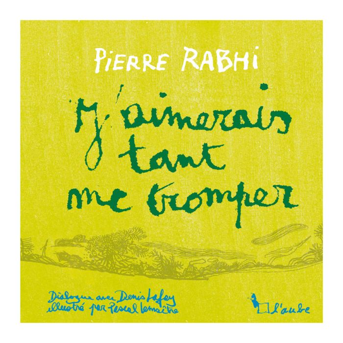 J AIMERAIS TANT ME TROMPER RABHI