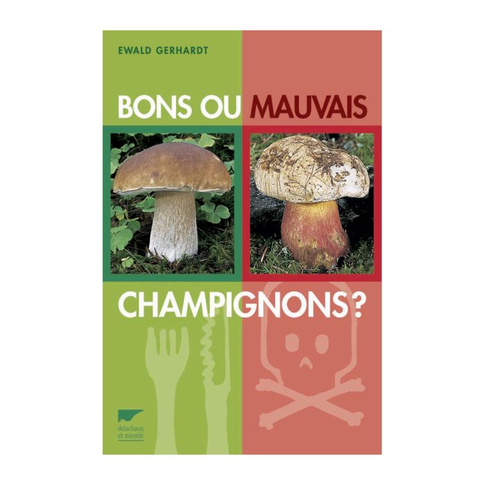 BON OU MAUVAIS CHAMPIGNONS