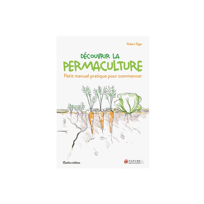 DECOUVRIR LA PERMACULTURE EXCLU<10215270