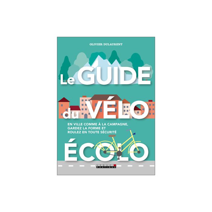 LE GUIDE DU VELO ECOLO