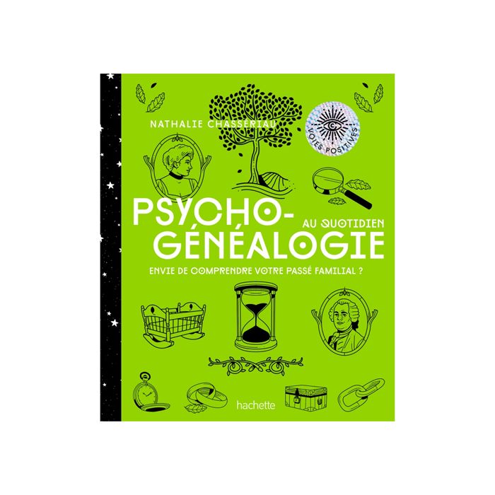 PSYCHOGENEALOGIE AU QUOTIDIEN >10257140