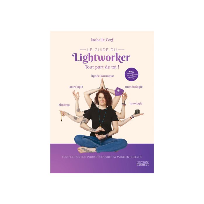 LE GUIDE DU LIGHTWORKER