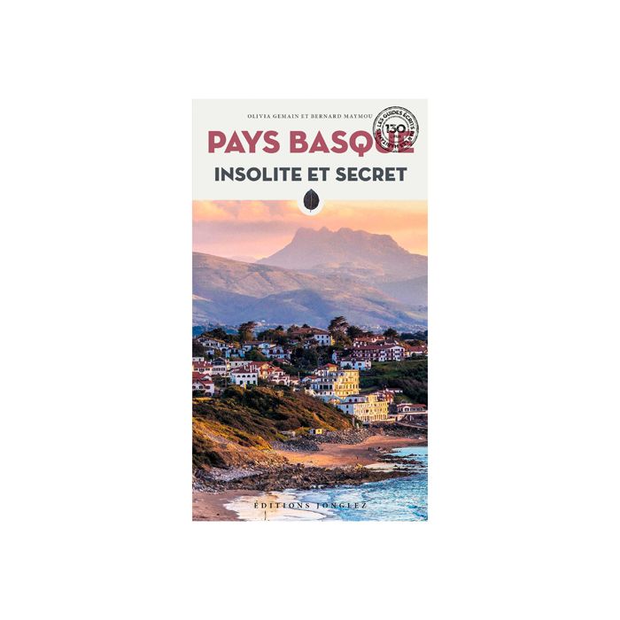160 PAYS BASQUE SECRET ET INSOLITE