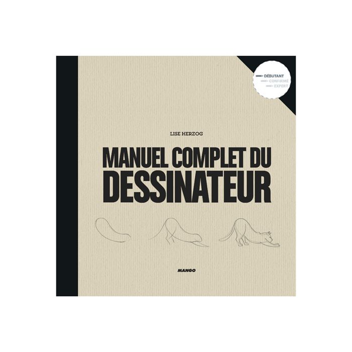 MANUEL COMPLET DU DESSINATEUR >10241580