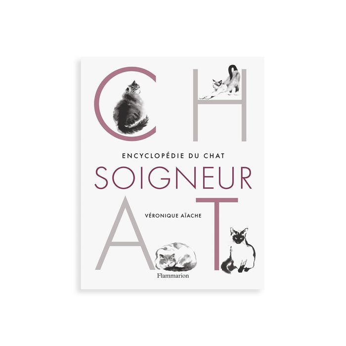 ENCYCLOPEDIE DU CHAT SOIGNEUR