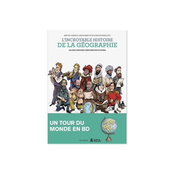 INCROYABLE HISTOIRE DE LA GEOGRAPHIE