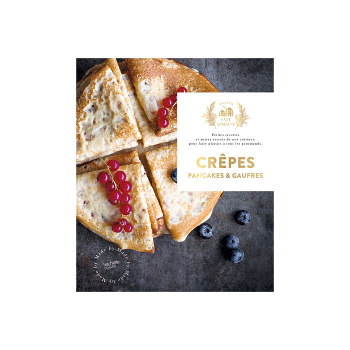 CREPES PANCAKES ET GAUFRES