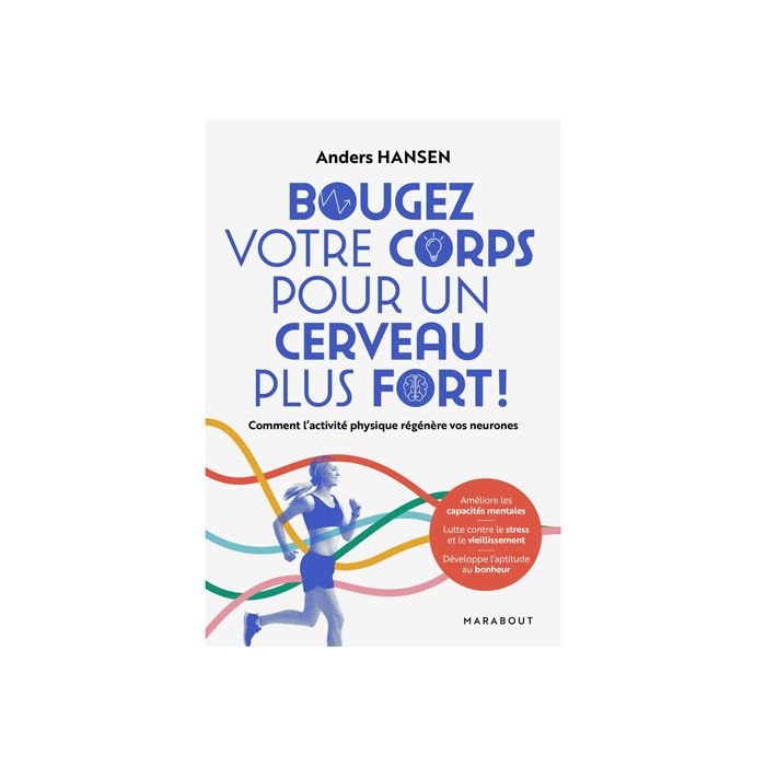 BOUGEZ VOTRE CORPS POUR CERVEAUX FORT