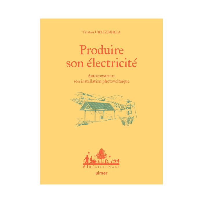 PRODUIRE SON ELECTRICITE