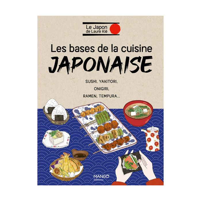 LES BASES DE LA CUISINE JAPONAISE