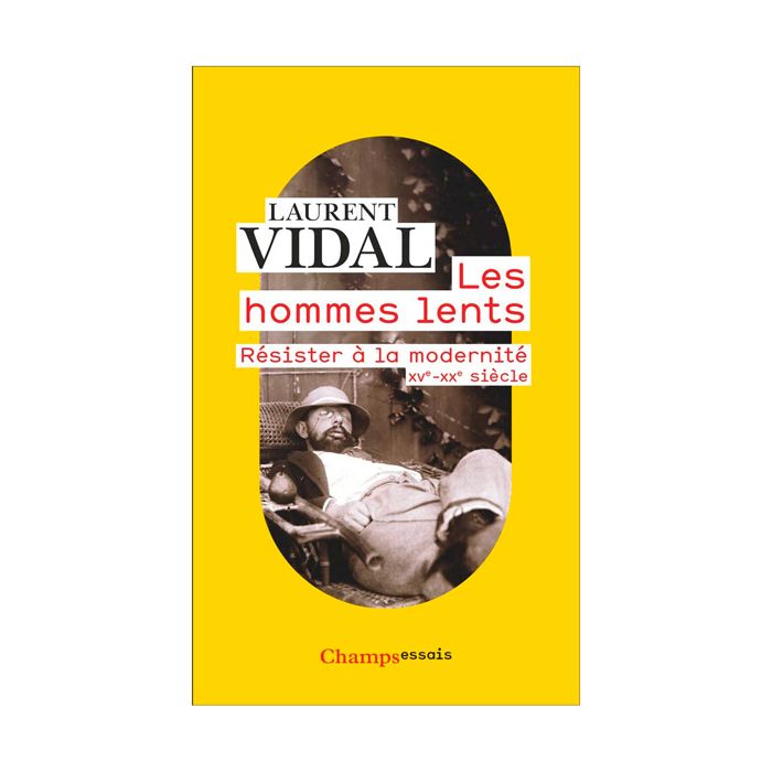 LES HOMMES LENTS VIDAL