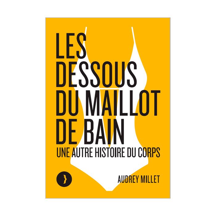 LES DESSOUS DU MAILLOT DE BAIN